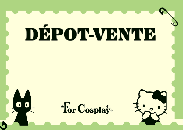 DEPOT VENTE – FOR COSPLAY